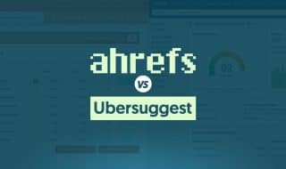 Ahrefs Vs Ubersuggest 2